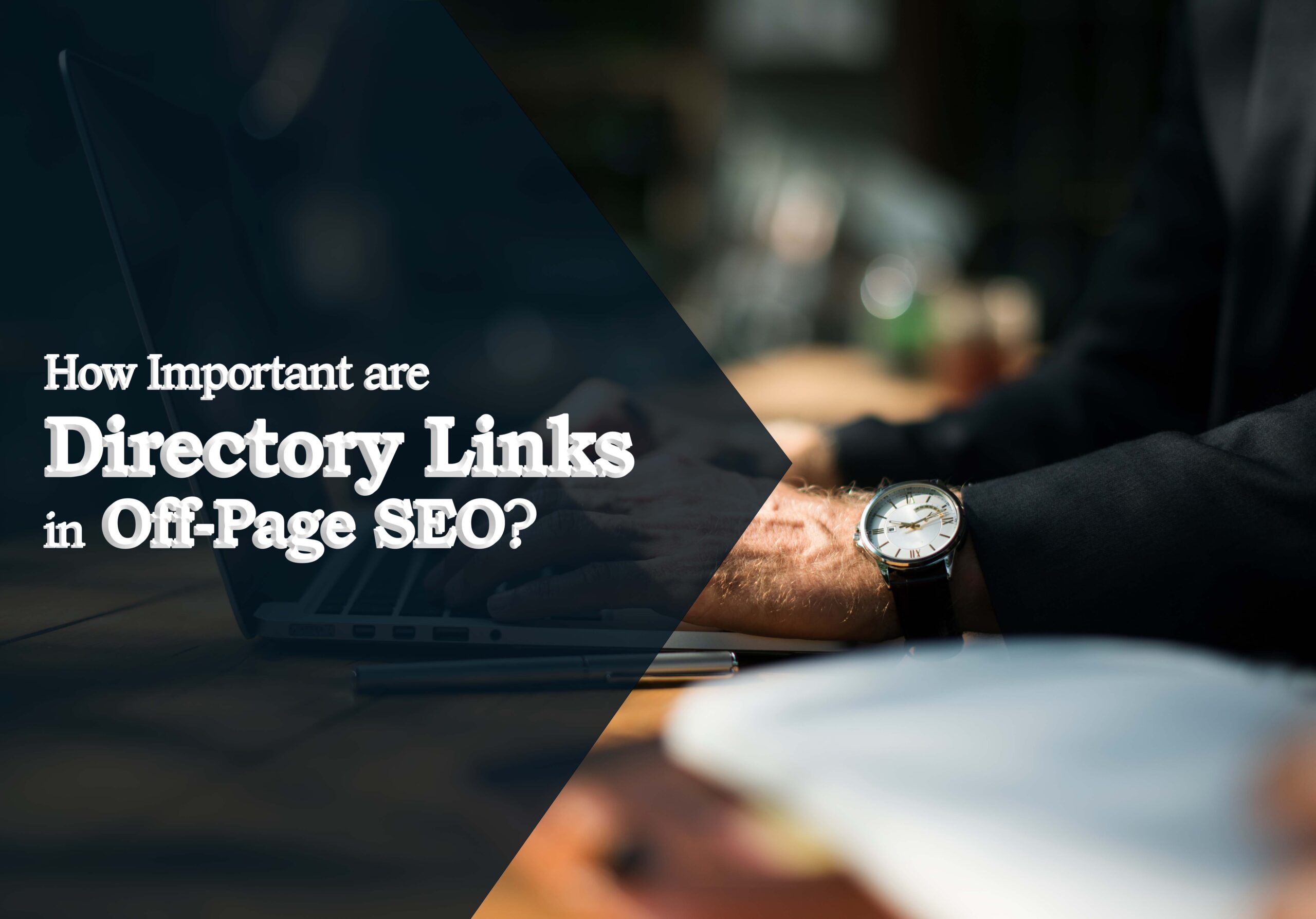 How Important are Directory Links in Off-Page SEO?