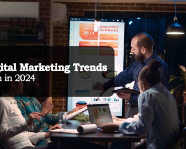 Top Digital Marketing Trends to Watch in 2024